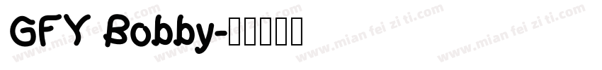 GFY Bobby字体转换